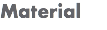 Material